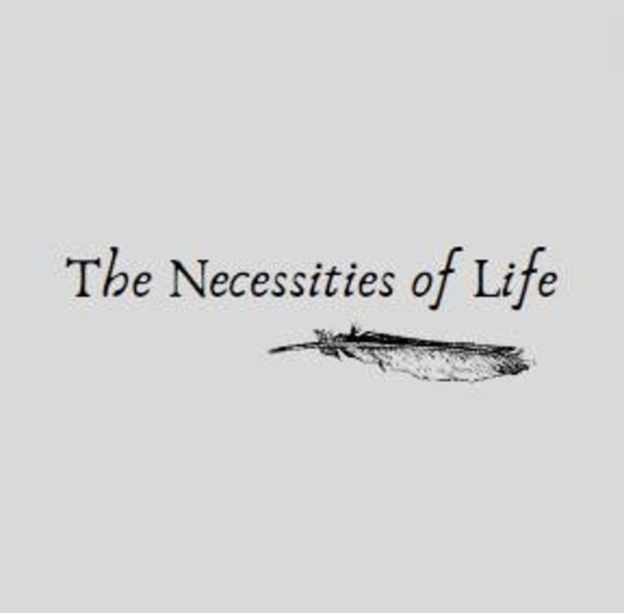 The necessities of life